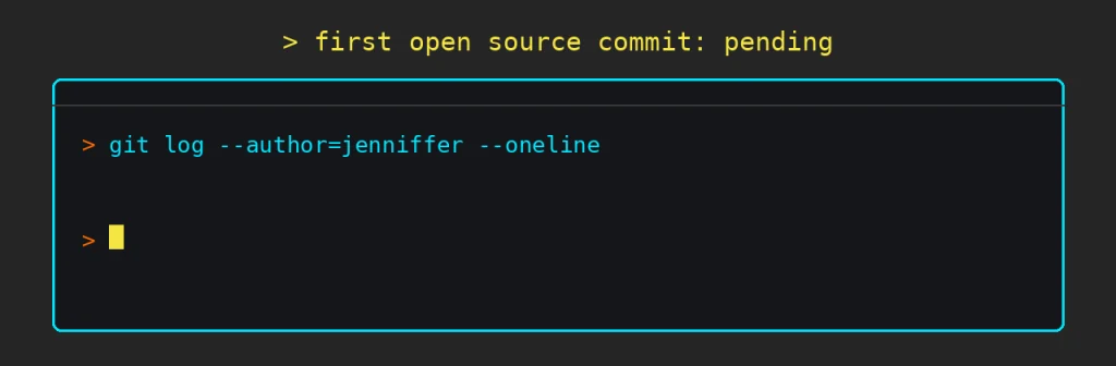 contribute to open source: Closing: git log --author=jenniffer --oneline, no results yet